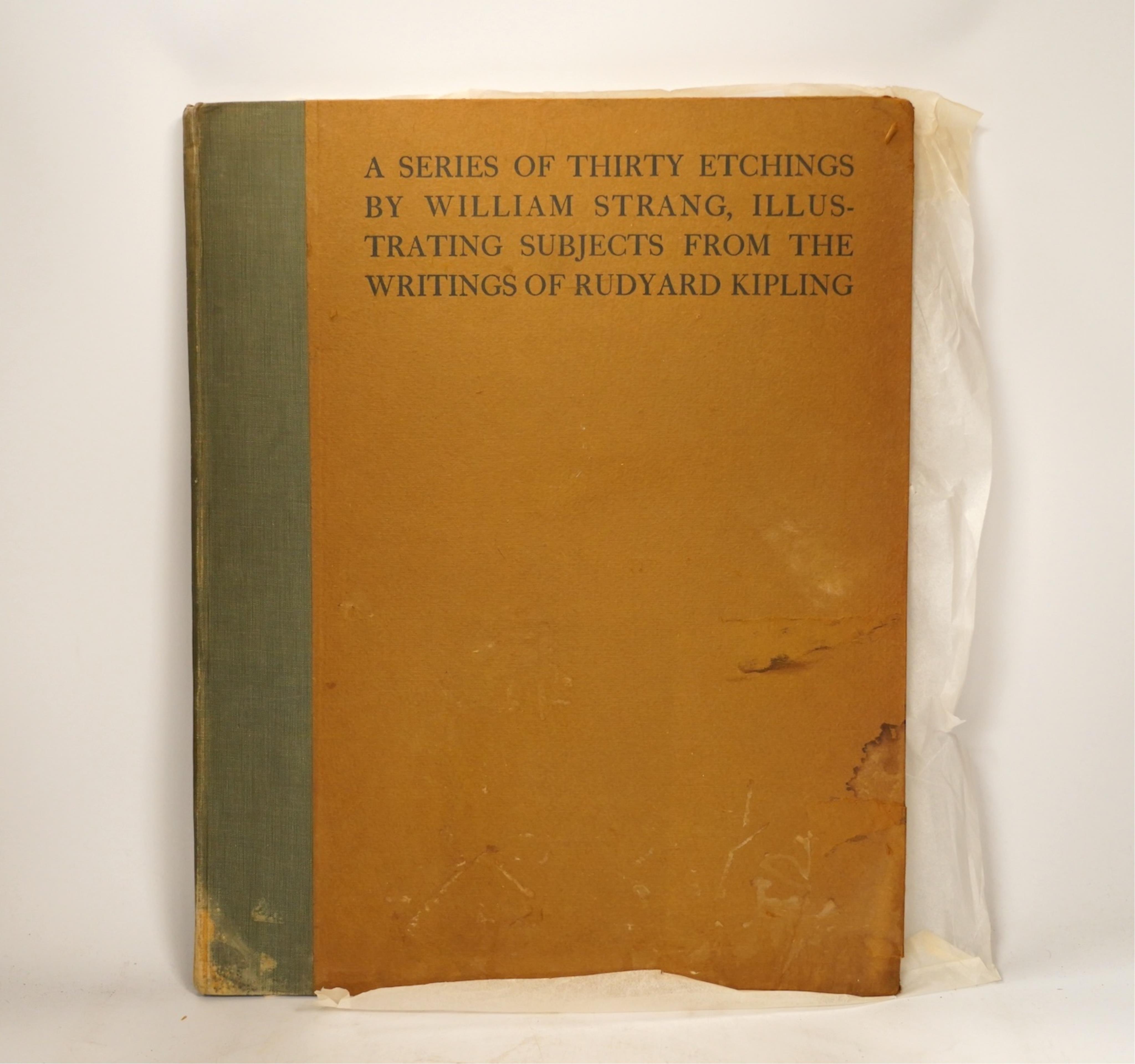 [Kipling, Rudyard], Strang William, A Series of Thirty Etchings, Illustrating Subjects from the Writings of Rudyard Kipling, Macmillan, 1901, 44 x 35cm. Condition - fair with foxing and staining